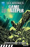 GUY RITCHIE: GAMEKEEPER, Issue 7 (eBook, PDF) GUY RITCHIE: GAMEKEEPER, Issue 7 (eBook, PDF)