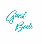 Tiffany Blue Guest Book, Weddings, Anniversary, Party's, Special Occasions, Memories, Christening, Baptism, Visitors Book, Guests Comments, Vacation Home Guest Book, Beach House Guest Book, Comments Book, Funeral, Wake and Visitor Book (Hardback)