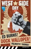 ED BURNS: DOCK WALLOPER, Issue 5 (eBook, PDF) ED BURNS: DOCK WALLOPER, Issue 5 (eBook, PDF)