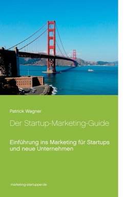 Der Startup-Marketing-Guide (eBook, ePUB) - Wagner, Patrick