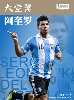 Cover World Cup Star Series: Sergio Leonel Aguero (Chinese Edition) (eBook, PDF)