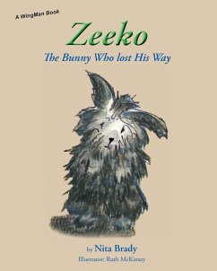Zeeko: The Bunny Who lost His Way - Brady, Nita