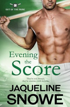 Evening the Score - Snowe, Jaqueline