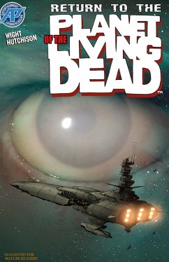 Planet of the Living Dead: Return to the Planet of the Living Dead #2 (eBook, PDF) - Wight, Joe