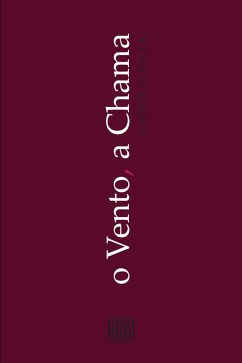 Cover O vento, a chama (eBook, ePUB)