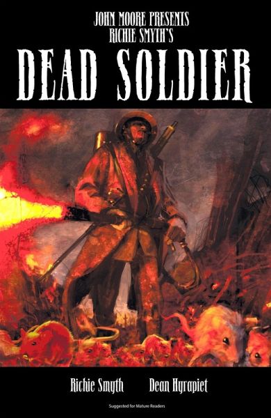 John Moore Presents: Dead Soldier Graphic Novel, Volume 1 (eBook, PDF)