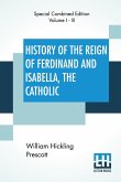History Of The Reign Of Ferdinand And Isabella, The Catholic (Complete)