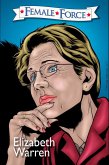 Female Force: Elizabeth Warren #1 (eBook, PDF) Female Force: Elizabeth Warren #1 (eBook, PDF)