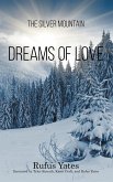 The Silver Mountain Dreams of Love (eBook, ePUB)
