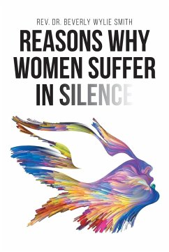 Reasons Why Women Suffer in Silence - Wylie Smith, Rev. Beverly