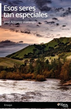 Esos seres tan especiales - Viarengo, Jose Antonio