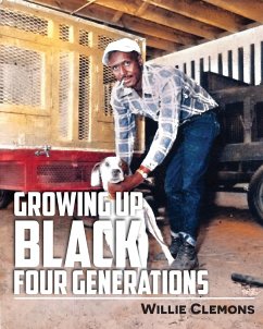 Growing Up Black Four Generations - Clemons, Willie