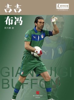 World Cup Star Series: Gianluigi Buffon (Chinese Edition) (eBook, PDF) - TianPeng, Zhou