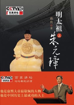 Emperor Zhu Yuanzhang of the Ming Dynasty Vol 1 (eBook, PDF) - Chuan, Shang