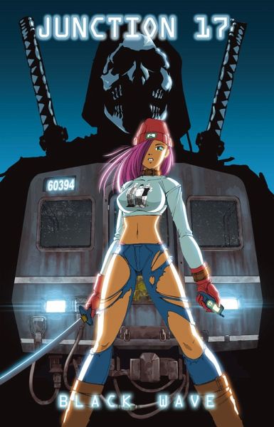 Junction 17: Black Wave #GN (eBook, PDF) Junction 17: Black Wave #GN (eBook, PDF)