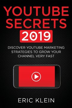 YouTube Secrets 2019 - Klein, Eric