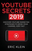 YouTube Secrets 2019