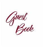 Burgundy Guest Book, Weddings, Anniversary, Party's, Special Occasions, Memories, Christening, Baptism, Visitors Book, Guests Comments, Vacation Home Guest Book, Beach House Guest Book, Comments Book, Funeral, Wake and Visitor Book (Hardback)