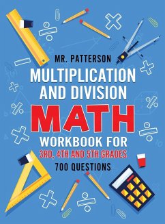 Multiplication and Division Math Workbook for 3rd, 4th and 5th Grades - Patterson