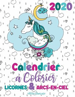 2020 Calendrier à colorier licornes & arcs-en-ciel (édition française) - Gumdrop Press