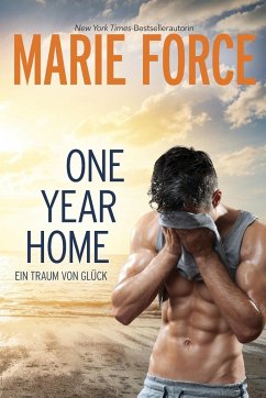 One Year Home - Ein Traum von Glück - Force, Marie