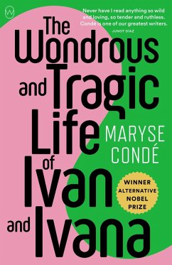 The Wondrous and Tragic Life of Ivan and Ivana (eBook, ePUB) - Condé, Maryse