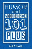 Humor and Witticisms 101 Plus