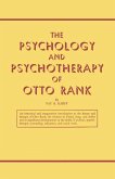 The Psychology and Psychotherapy of Otto Rank (eBook, ePUB) The Psychology and Psychotherapy of Otto Rank (eBook, ePUB)