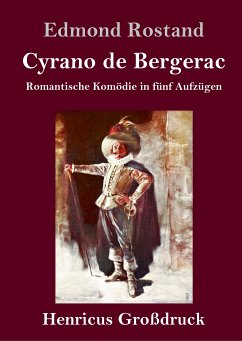 Cyrano de Bergerac (Großdruck) - Rostand, Edmond