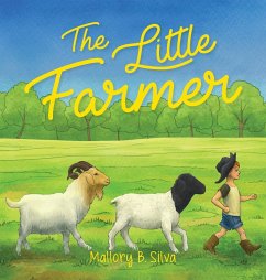 The Little Farmer - Silva, Mallory B.