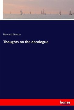 Thoughts on the decalogue - Crosby, Howard