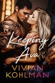 Keeping Ava (Young and Privileged of Washington, DC, #6) (eBook, ePUB)