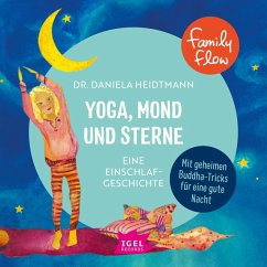 FamilyFlow. Yoga, Mond und Sterne (MP3-Download) - Heidtmann, Dr. Daniela