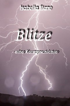 Blitze (eBook, ePUB) - Stone, Isabella