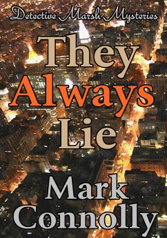 Cover They Always Lie (Detective Marsh Mysteries, #1) (eBook, ePUB)