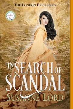 In Search of Scandal (The London Explorers, #1) (eBook, ePUB) Cover In Search of Scandal (The London Explorers, #1) (eBook, ePUB)