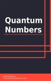 Quantum Numbers (eBook, ePUB)