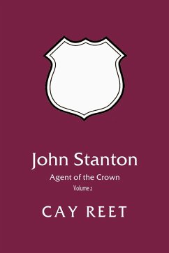 John Stanton - Agent of the Crown (eBook, ePUB) - Reet, Cay