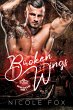 Broken Wings (The Motor Saints MC, #1)... - Bild 1