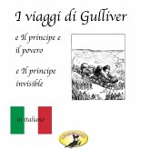 Märchen auf Italienisch, I viaggi di Gulliver / Il principe e il povero / Il principe invisibile (MP3-Download)