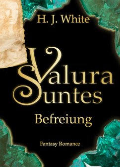 Valura Suntes Befreiung (eBook, ePUB) - White, H.J.