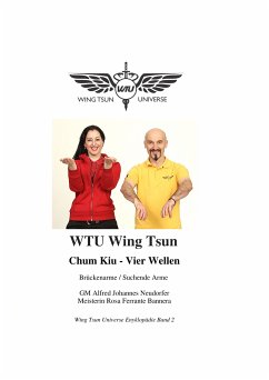 Chum Kiu - Vier Wellen (eBook, ePUB) - Neudorfer, Alfred Johannes; Ferrante Bannera, Rosa