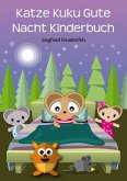 Katze Kuku Gute Nacht Kinderbuch (eBook, ePUB)