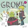 Gronk: A Monster's Story Volume 2 #TPB... - Bild 1