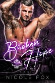 Broken Hope (The Motor Saints MC, #3) (eBook, ePUB)