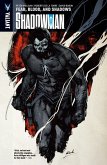 Shadowman Vol. 4: Fear, Blood, and Shadows (eBook, PDF) Shadowman Vol. 4: Fear, Blood, and Shadows (eBook, PDF)