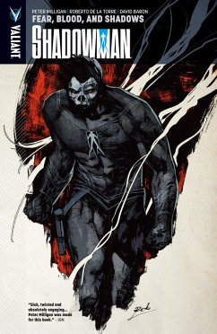 Shadowman Vol. 4: Fear, Blood, and Shadows (eBook, PDF) - Milligan, Peter