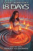 Grant Morrison's 18 Days Volume 2: Heroes and Legends (eBook, PDF) Grant Morrison's 18 Days Volume 2: Heroes and Legends (eBook, PDF)