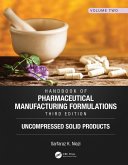 Handbook of Pharmaceutical Manufacturing Formulations, Third Edition (eBook, ePUB)