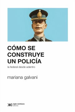 Cover Cómo se construye un policía (eBook, ePUB)